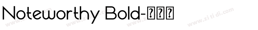 Noteworthy Bold字体转换